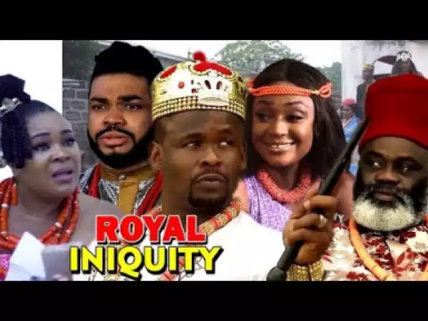 Royal Iniquity Season 7&8 - 2019